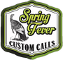 Spring Fever Custom Calls 
